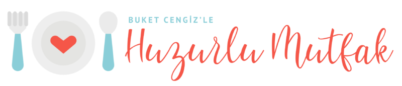 Buket Cengiz'le Huzurlu Mutfak